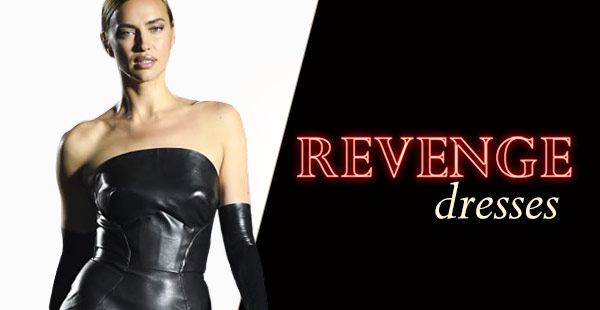Revenge dress: l’abito della vendetta!